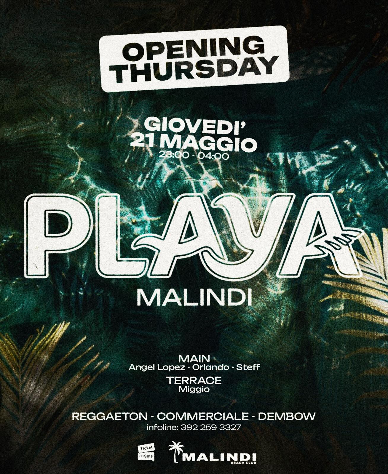 Opening Thursday - Playa Malindi
