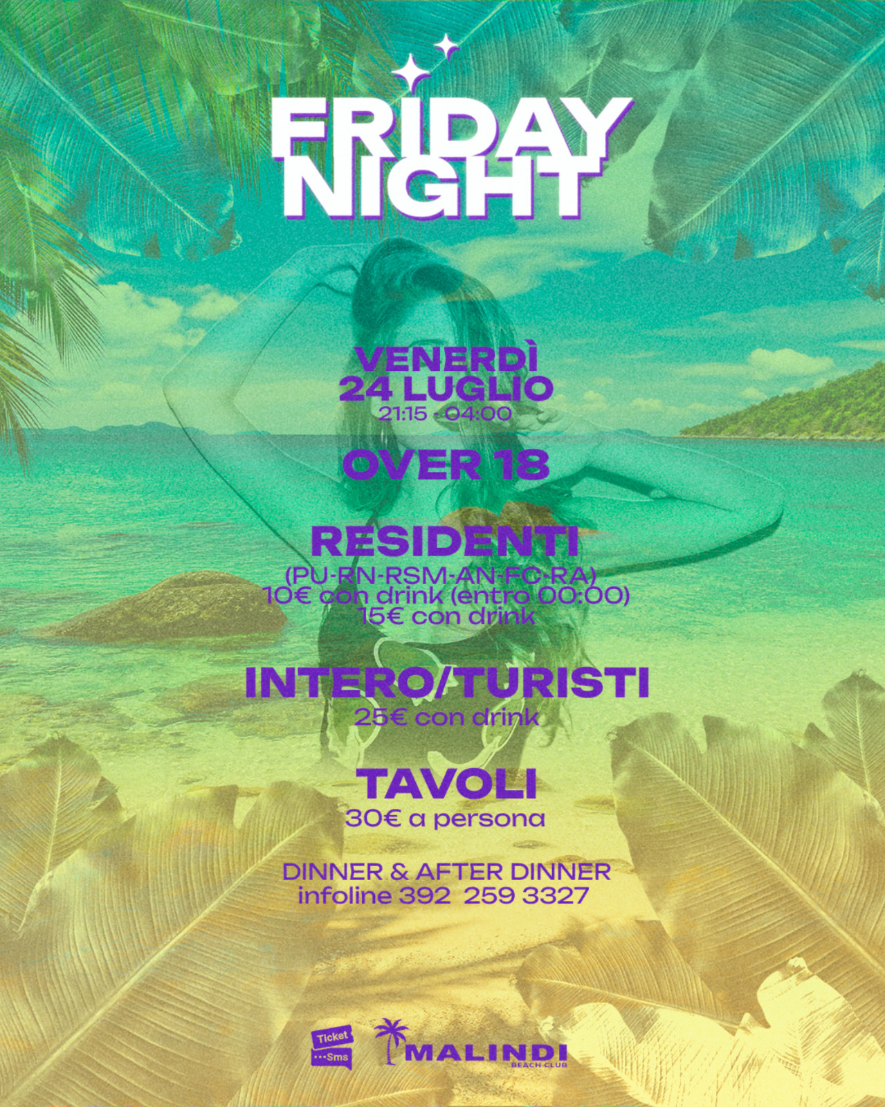 Friday Night - Ingressi